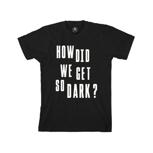 So Dark Glow T-Shirt